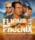 Anka’nın Uyanışı – Flight Of The Phoenix