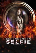 Cehennemden Selfie