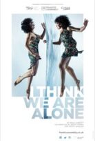 I Think We are Alone Now