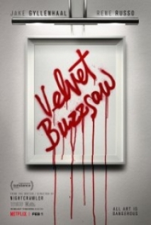Kadife Testere – Velvet Buzzsaw