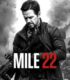 Mile 22