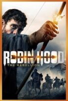 Robin Hood The Rebellion