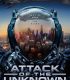 Attack of the Unknown