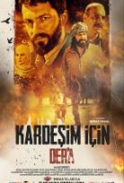 Kardeşim İçin Der’a