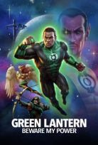 Green Lantern Beware My Power
