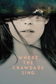 Kya’nın Şarkı Söylediği Yer – Where the Crawdads Sing