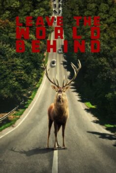 Dünyayı Ardında Bırak – Leave the World Behind