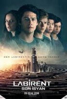 Labirent: Son İsyan – Maze Runner: The Death Cure