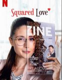 Aşk – Squared Love