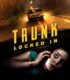 Bagaj – Trunk: Locked In