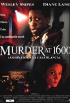 Beyaz Saray’da Cinayet – Murder at 1600