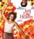 Cennet Gibi – Just Like Heaven