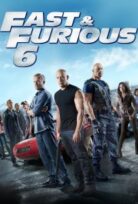 Hızlı ve Öfkeli 6 – Fast & Furious 6
