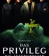 Ayrıcalık – Das Privileg