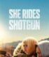Polly McClusky’nin Zor Eğitimi – She Rides Shotgun