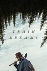 Tren Düşleri – Train Dreams